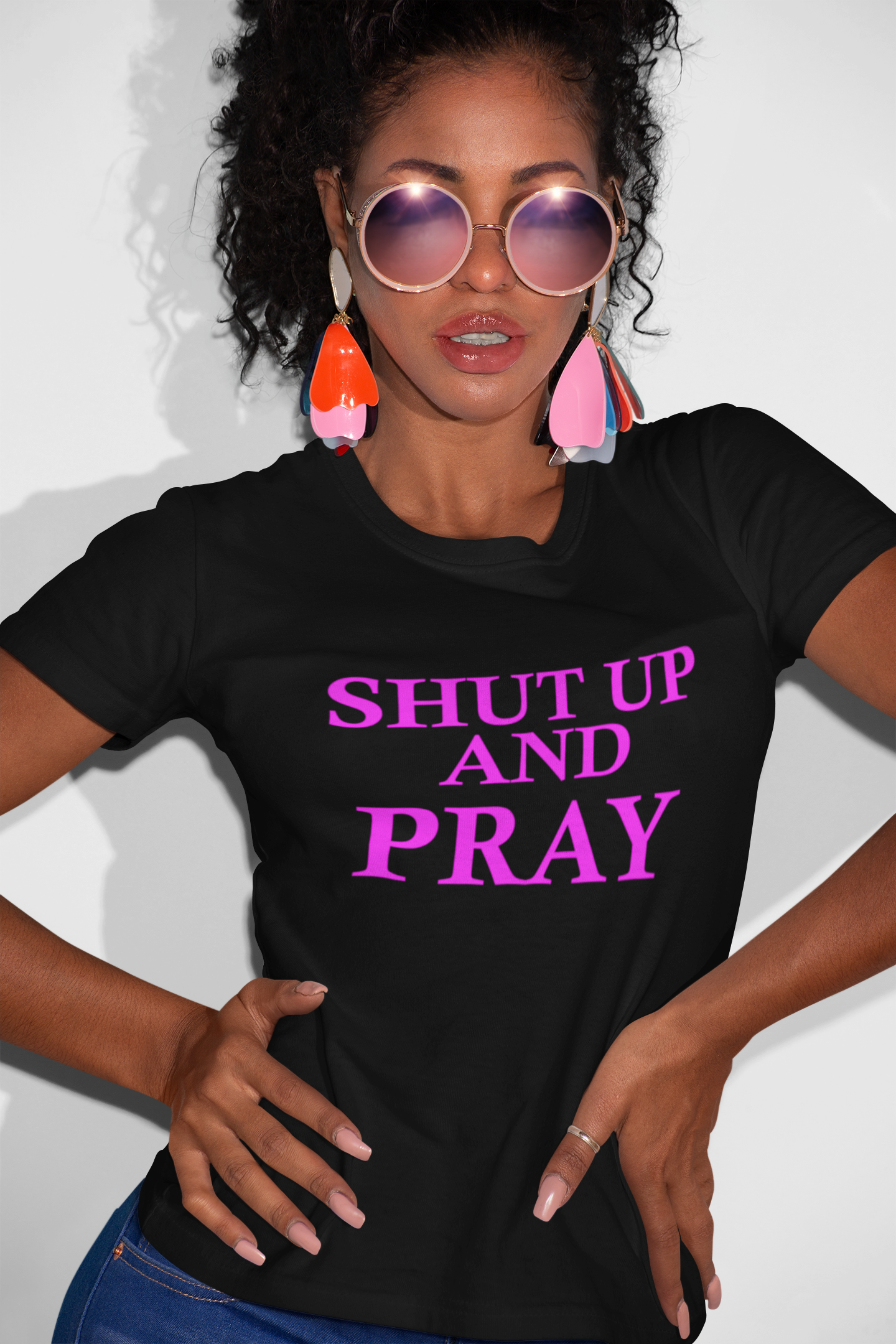 Shut up and Pray